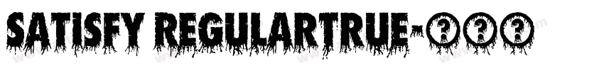 Satisfy RegularTrue字体转换 Satisfy RegularTrue字体转换